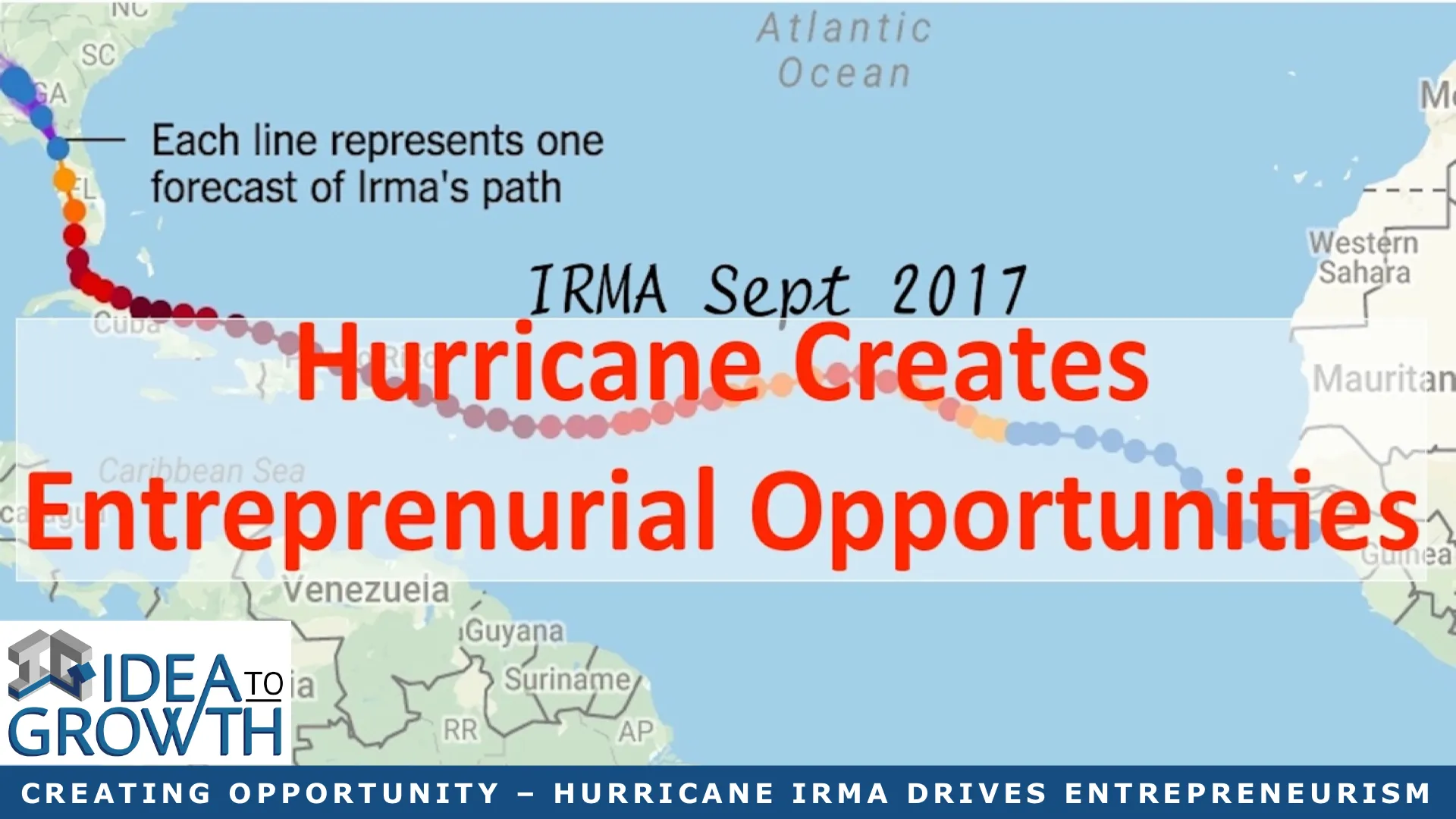 CREATING OPPORTUNITY – HURRICANE IRMA DRIVES ENTREPRENEURISM