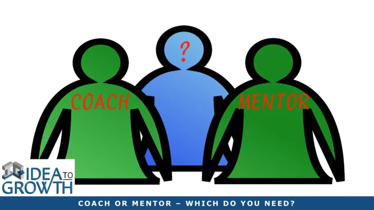 Coach or Mentor – Which Do You Need?