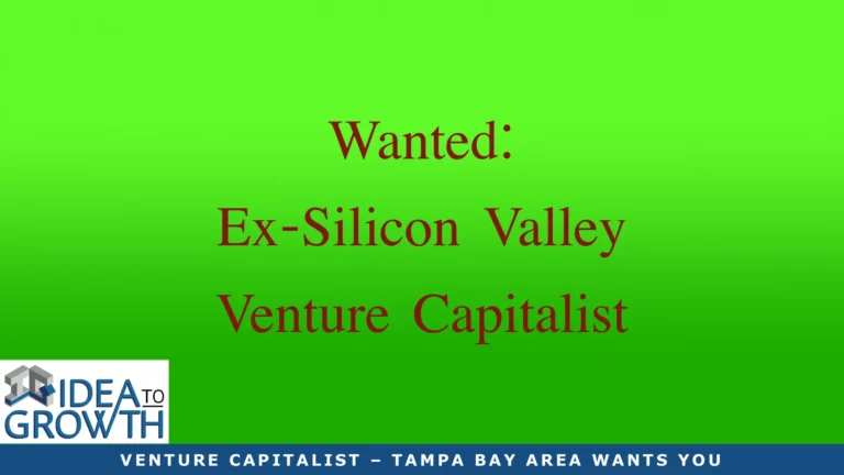 Venture Capitalist – Tampa Bay Area Wants You