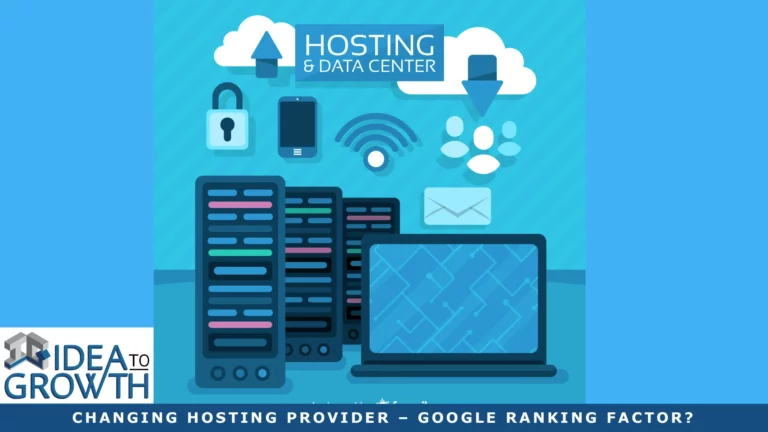 Changing Hosting Provider – 1 Big Google Ranking Factor?