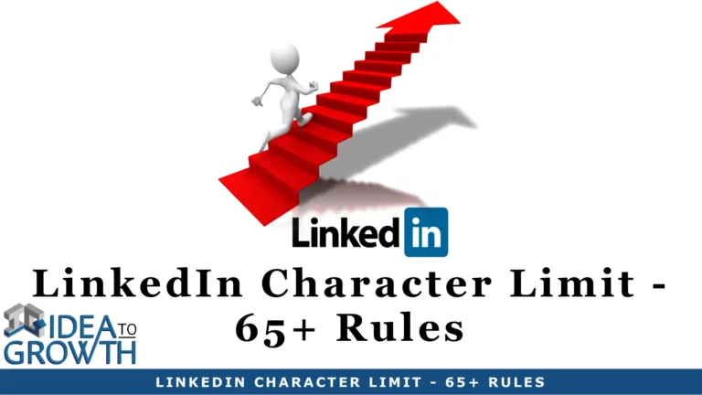 Linkedin Character Limit – 65+ Rules