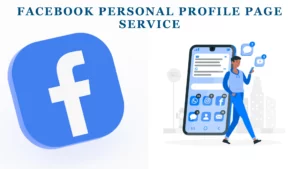 FACEBOOK PERSONAL PROFILE PAGE SERVICE