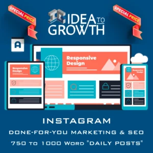DONE FOR YOU INSTAGRAM MARKETING AND SEO PACKAGE - 750-1000 WORD DAILY POSTS