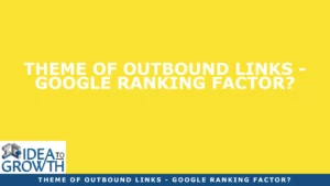 THEME OF OUTBOUND LINKS - GOOGLE RANKING FACTOR?