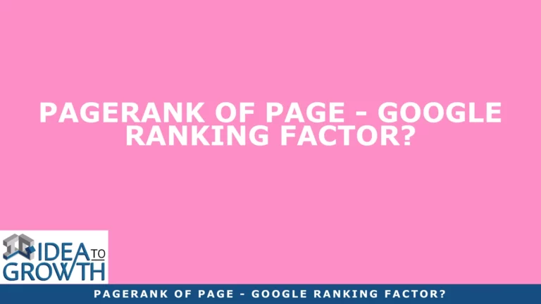 PAGERANK OF PAGE – GOOGLE RANKING FACTOR?